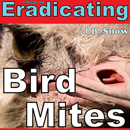 Cover of 7 Steps to Eradicating Bird Mites