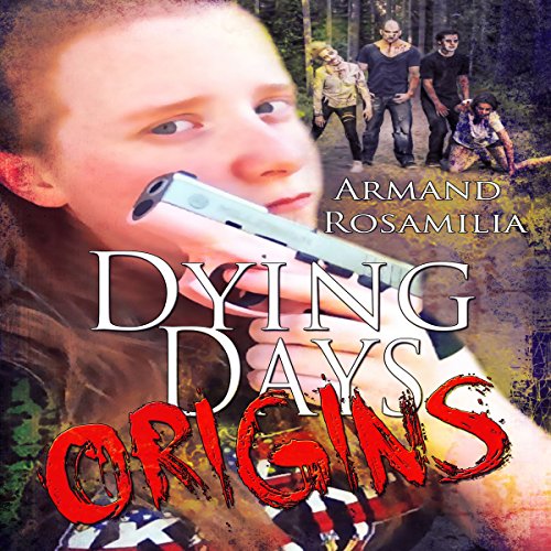 Cover of Dying Days: Origins