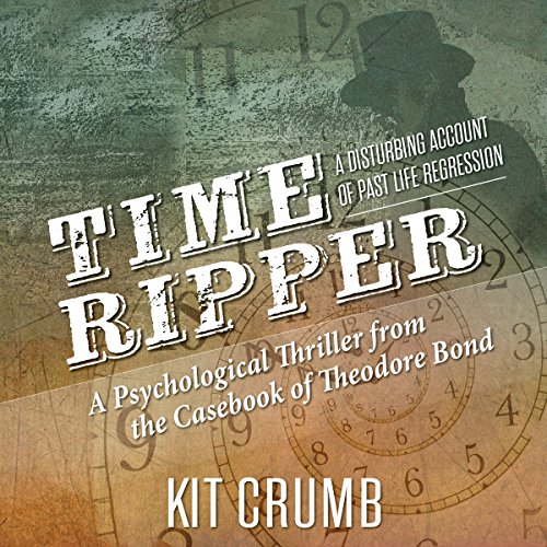 Cover of Time Ripper: A Disturbing Account of Past Life Regression