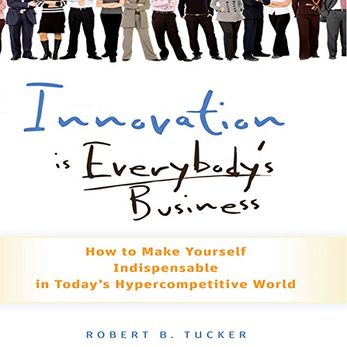 Cover of Innovation is Everybody's Business