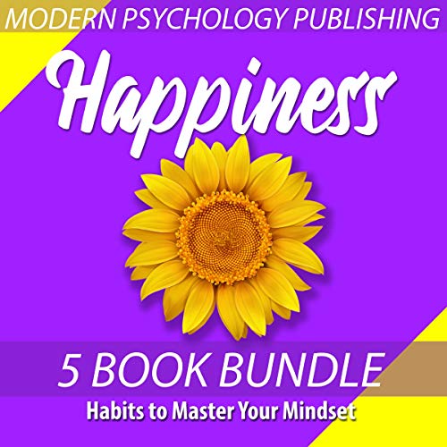 Cover of Happiness: Habits to Master Your Mindset
