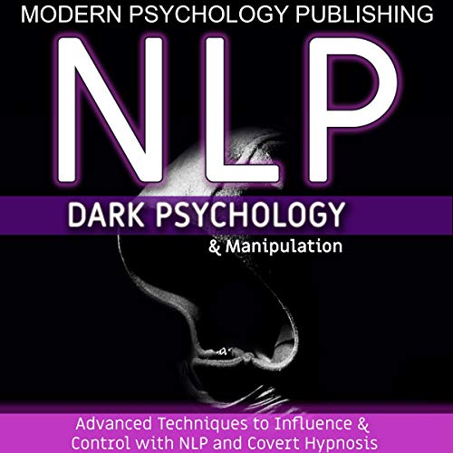 Cover of NLP: Dark Psychology and Manipulation