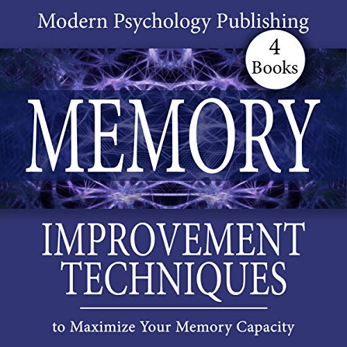 Cover of Memory: Improvement Techniques to Maximize Your Memory Capacity