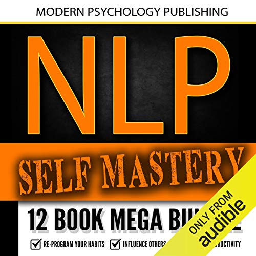 Cover of NLP Self Mastery: 12 Book Mega Bundle