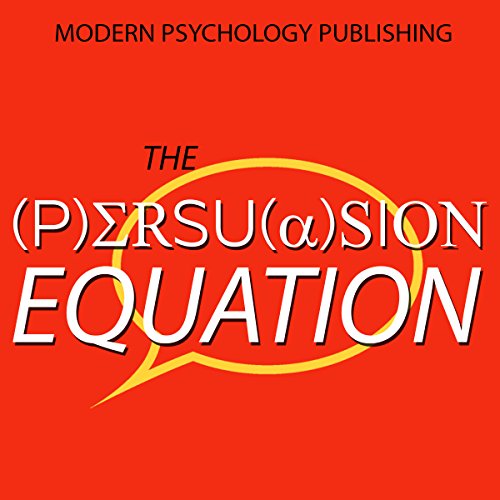 Cover of The Persuasion Equation