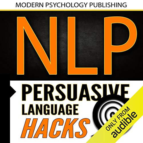 Cover of NLP: Persuasive Language Hacks