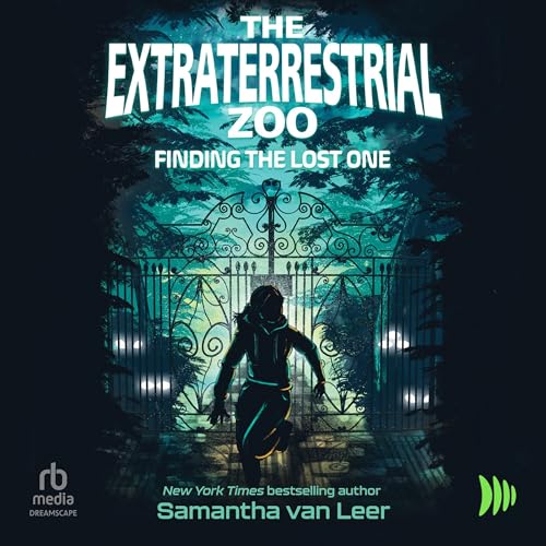 Cover of The Extraterrestrial Zoo: Finding the Lost One