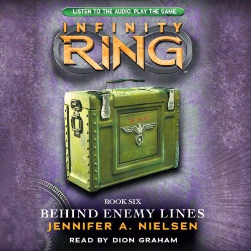 Cover of Behind Enemy Lines (Infinity Ring, Book 6)