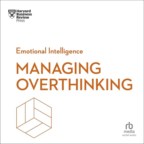 Cover of Managing Overthinking