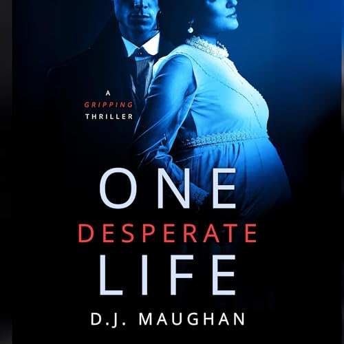 Cover of One Desperate Life