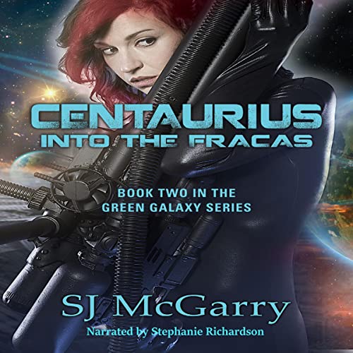 Cover of Centaurius: Into the Fracas