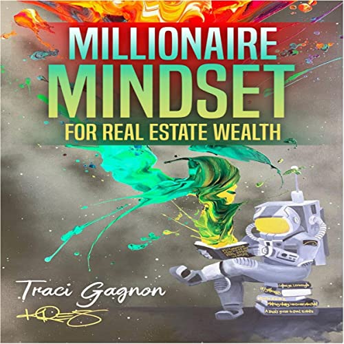 Cover of Millionaire Mindset for Real Estate Wealth