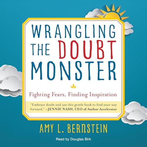 Cover of Wrangling the Doubt Monster