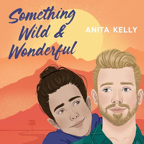 Cover of Something Wild & Wonderful