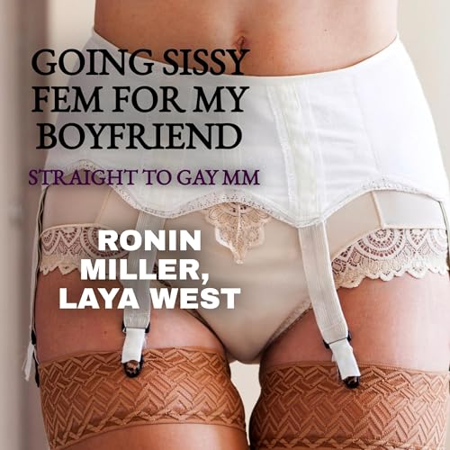 Cover of Going Sissy Fem for My Boyfriend