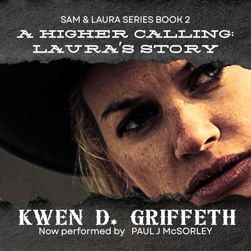 Cover of A Higher Calling: Laura's Tale