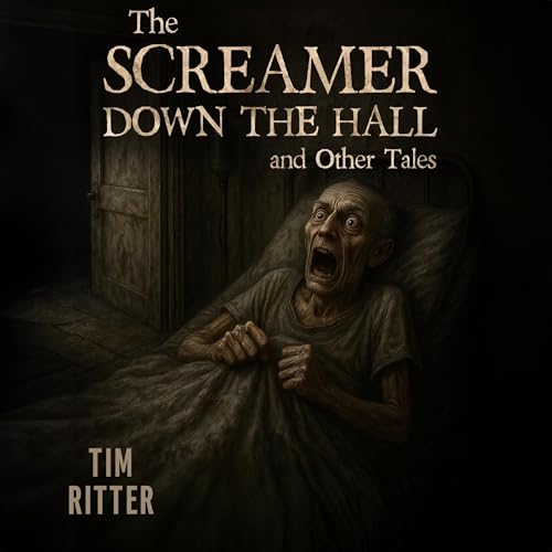 Cover of The Screamer Down the Hall and Other Tales