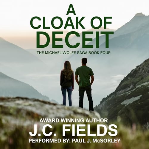 Cover of A Cloak of Deceit: He Was the Weapon