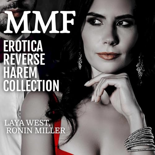 Cover of MMF Erotica Reverse Harem Collection