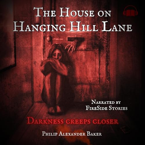 Cover of The House on Hanging Hill Lane: Darkness Creeps Closer