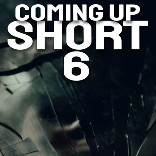 Cover of Coming Up Short 6: More Twisted Tales