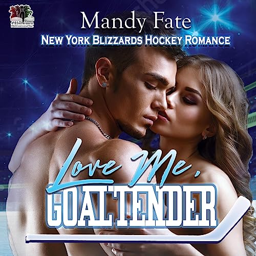 Cover of Love Me, Goaltender