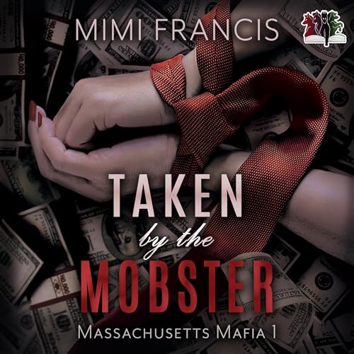 Cover of Taken by the Mobster