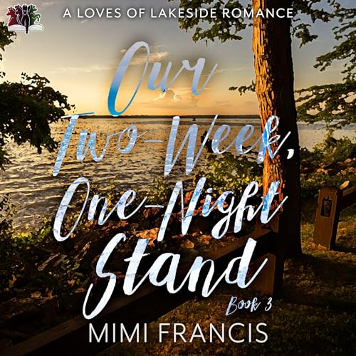 Cover of Our Two Week, One-Night Stand