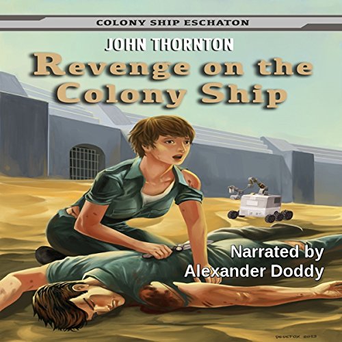 Cover of Revenge on the Colony Ship