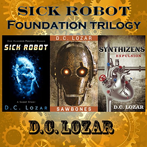 Cover of Sick Robot: 3-Book Series