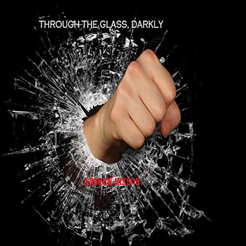 Cover of Through the Glass Darkly: A John Handful Mystery