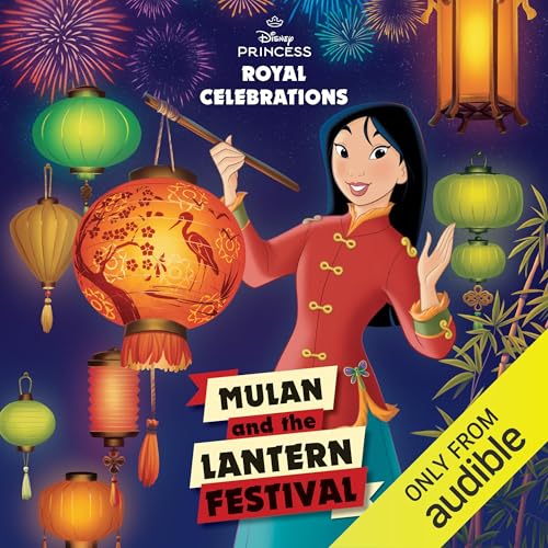 Cover of Royal Celebrations: Mulan and the Lantern Festival
