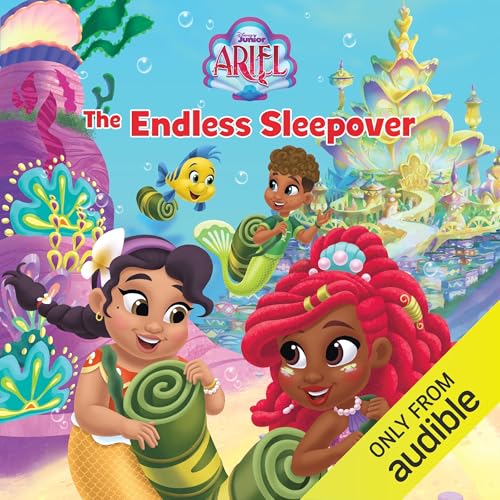 Cover of Disney Junior Ariel: The Endless Sleepover