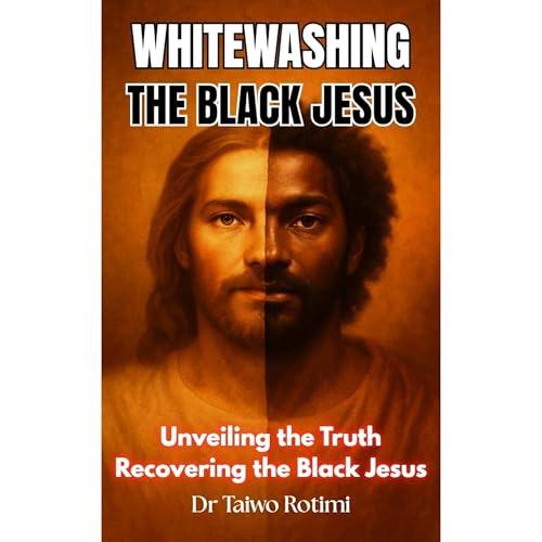 Cover of Whitewashing the Black Jesus