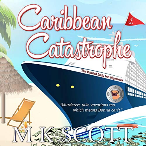 Cover of Caribbean Catastrophe: A Cozy Mystery with Recipes