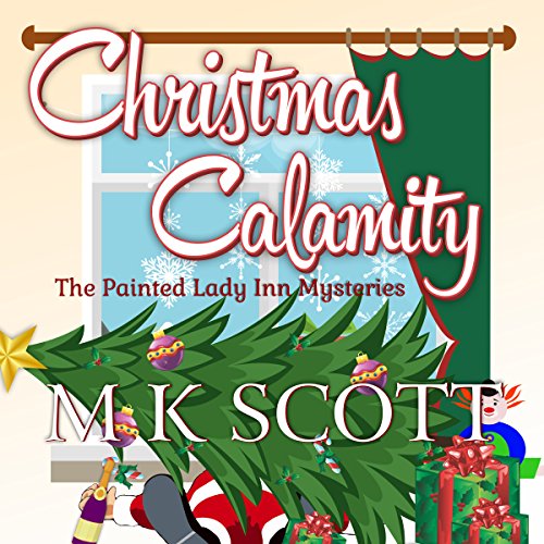 Cover of Christmas Calamity: A Cozy Mystery with Recipes