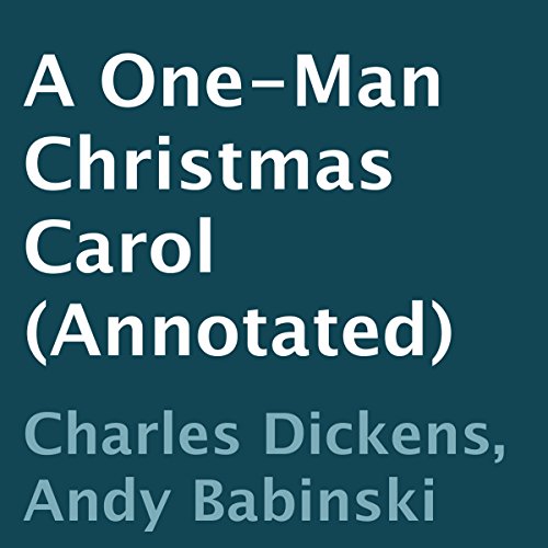 Cover of A One-Man Christmas Carol (Annotated)