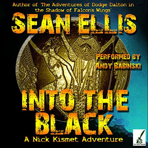 Cover of Into the Black: A Nick Kismet Adventure