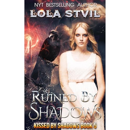 Cover of Ruined By Shadows (Kissed By Shadows Series, Book 5)