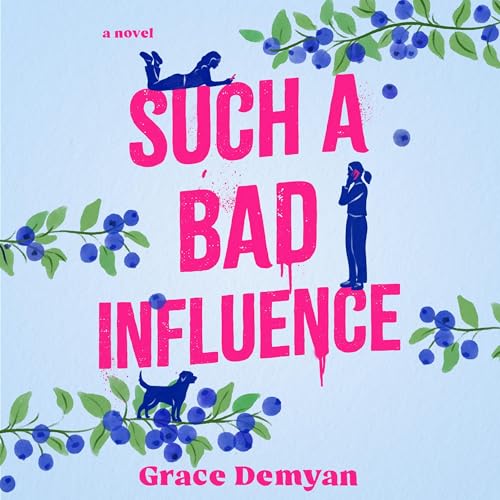 Cover of Such a Bad Influence