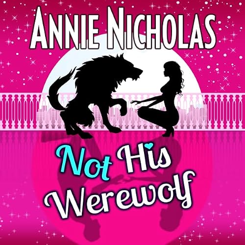 Cover of Not His Werewolf