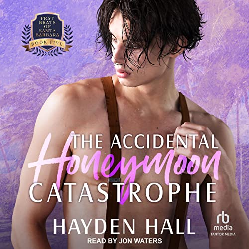 Cover of The Accidental Honeymoon Catastrophe