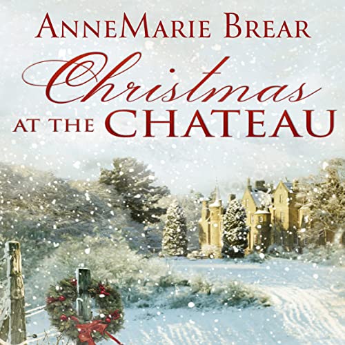 Cover of Christmas at the Chateau