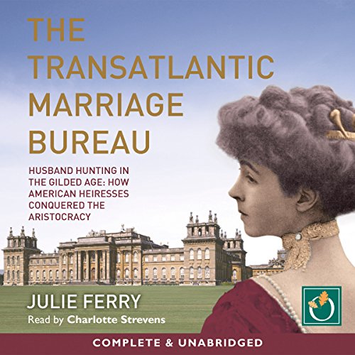Cover of The Transatlantic Marriage Bureau
