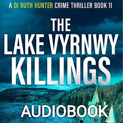 Cover of The Lake Vyrnwy Killings