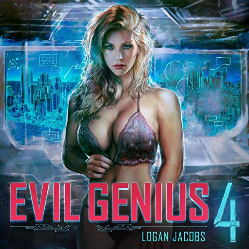 Cover of Evil Genius: Book 4