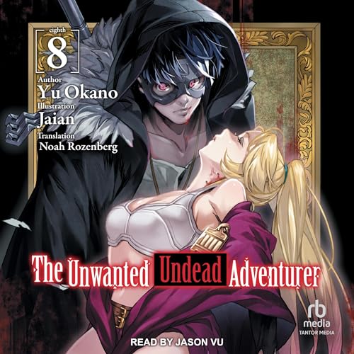 Cover of The Unwanted Undead Adventurer