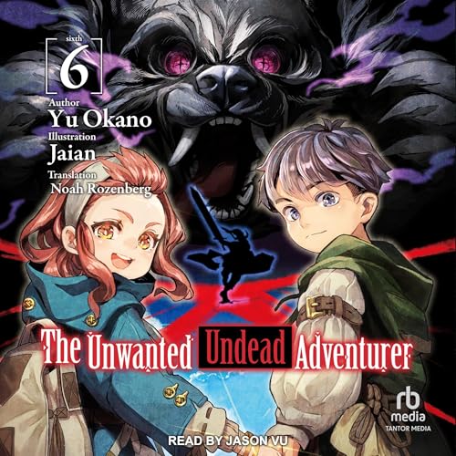 Cover of The Unwanted Undead Adventurer