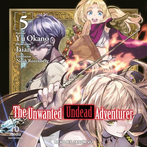 Cover of The Unwanted Undead Adventurer