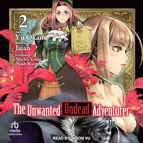 Cover of The Unwanted Undead Adventurer